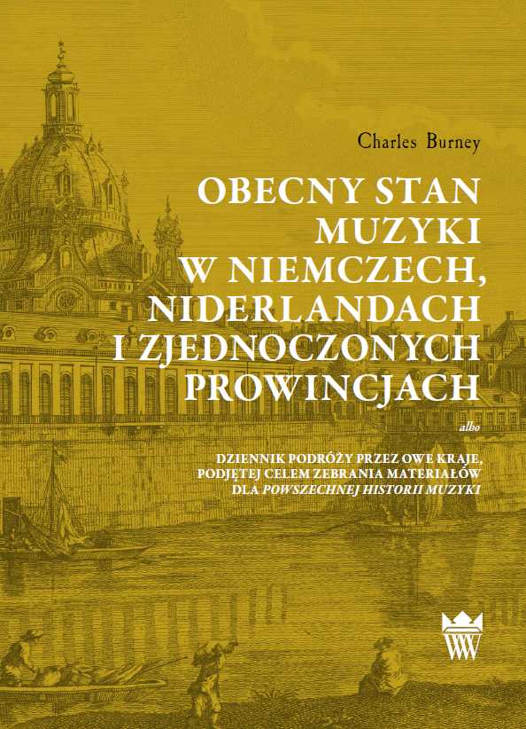 Okładka do książki pt. Obecny stan muzyki w Niemczech, Niderlandach i Zjednoczonych Prowincjach. 